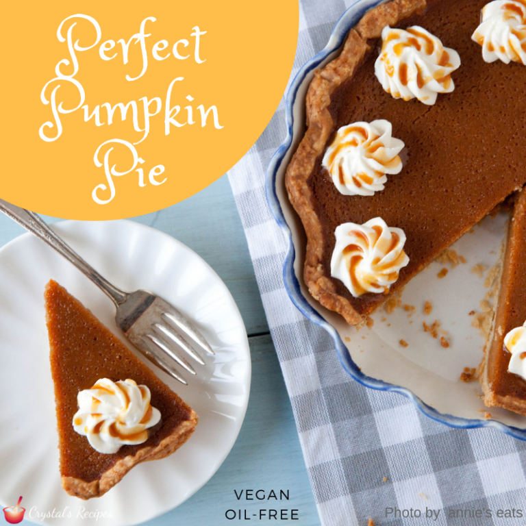 Perfect Pumpkin Pie- Vegan, Oil-Free | Crystal's Recipes